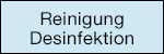 Reinigung Desinfektion
