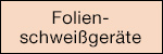 Folien-Schweissgeräte