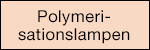 Polymerisationslampen