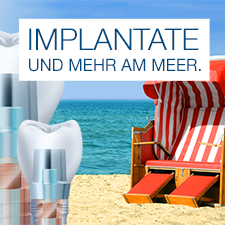 Implantate und mehr am Meer